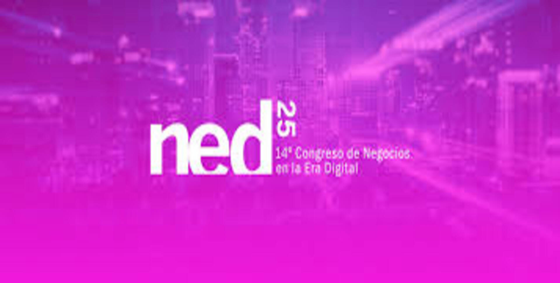 14° Congreso de Negocios en la Era Digital - NED 2025
