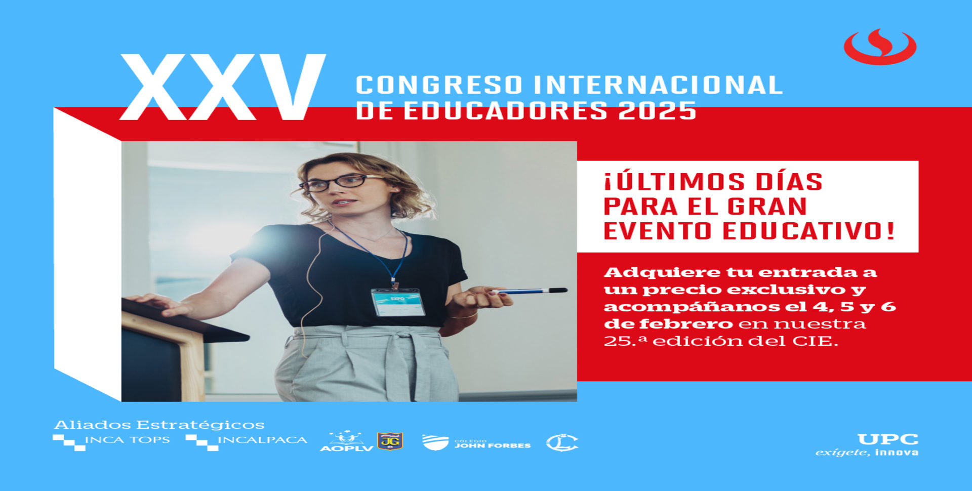 XXV Congreso Internacional de Educadores Educar para integrar: Competencias, desafíos y oportunidades