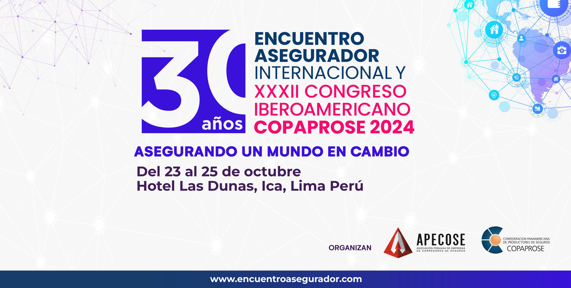 30 Encuentro Asegurador Internacional y XXXII Congreso COPAPROSE 2024